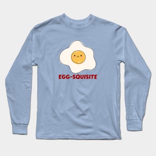 Egg-squisite | Egg Pun Long Sleeve T-Shirt